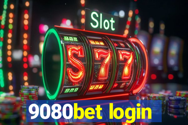 9080bet login